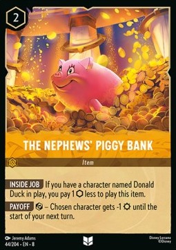 The Nephews' Piggy Bank [8JAF-44] (Reign of Jafar) (Uncommon)