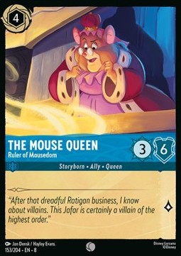 The Mouse Queen - Ruler of Mousedom [8JAF-153] (Reign of Jafar) (Common)