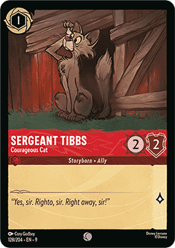 Sergeant Tibbs - Courageous Cat [9FAB-128] (Fabled) (Common)