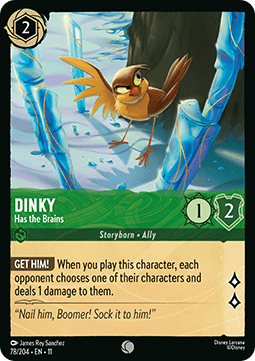 Dinky - Has the Brains [11WSP-78] (Winterspell) (Common)