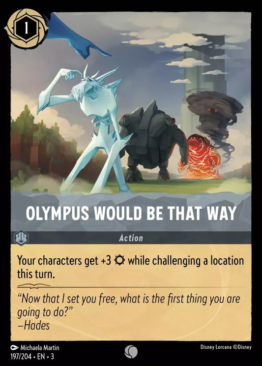 Olympus Would Be That Way [3INK-197] (Into the Inklands) (Common)