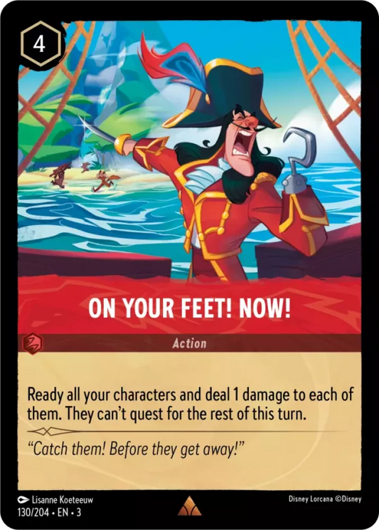 On Your Feet! Now! [3INK-130] (Into the Inklands) (Rare)