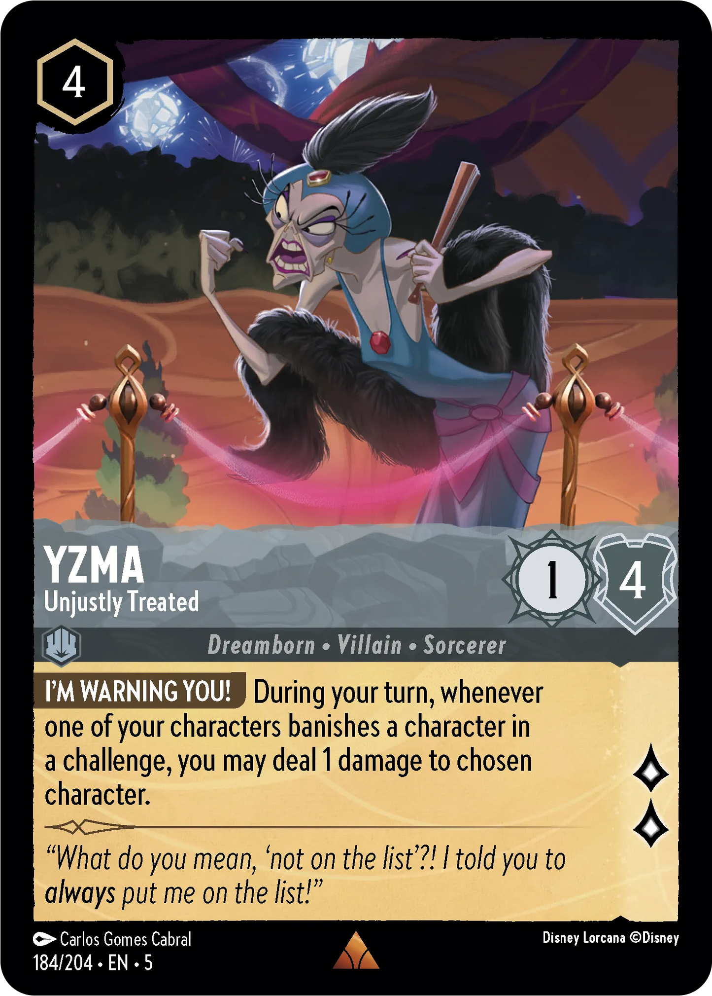 Yzma - Unjustly Treated (SS-184)